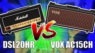 Video thumbnail for Let's Compare the Vox AC15CH VS the Marshall DSL20HR by Landon Bailey