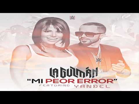 Alejandra Guzman Ft. Yandel - Mi Peor Error (Official Remix) (By La Firma)