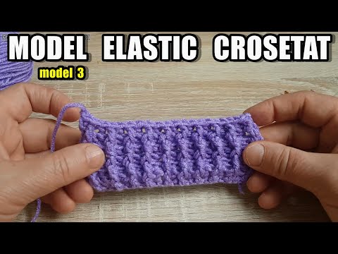 Cum se Croșetează un ELASTIC ? Învățăm să CROȘETĂM MODELE fel de fel - Model nr. 3