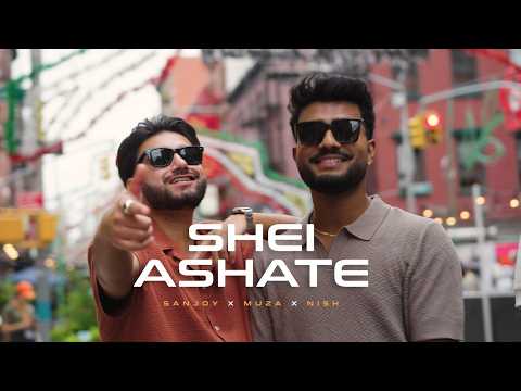 Shei Ashate | Sanjoy | Muza | Nish (Official Music Video)