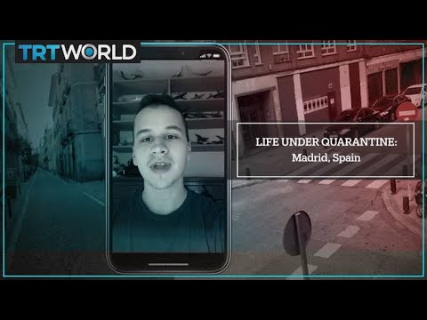 Life Under Quarantine: Madrid