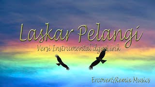 Download lagu “Laskar Pelangi”– Nidji – versi Musik Instrumental dengan lirik mp3 Download lagu “Laskar Pelangi”– Nidji – versi Musik Instrumental dengan lirik mp3