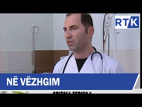 NË VËZHGIM - SPITALI I FERIZAJT  26.04.2018