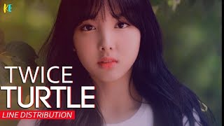 TWICE  - Turtle (거북이)  Line Distribution