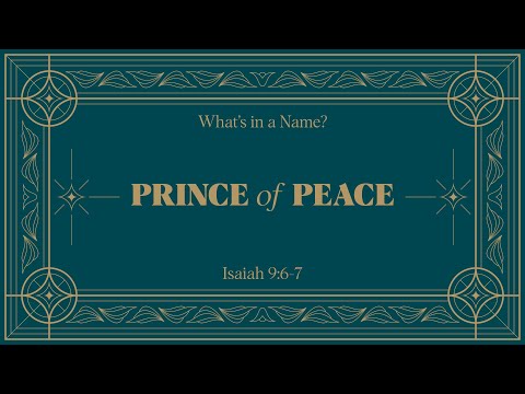 Ryan Kelly, "Prince of Peace" - Isaiah 9:6-7