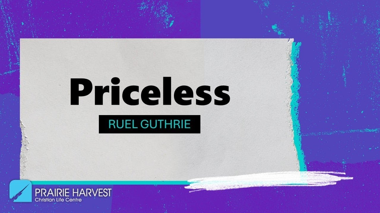 Priceless | Ruel Guthrie | 9:15am