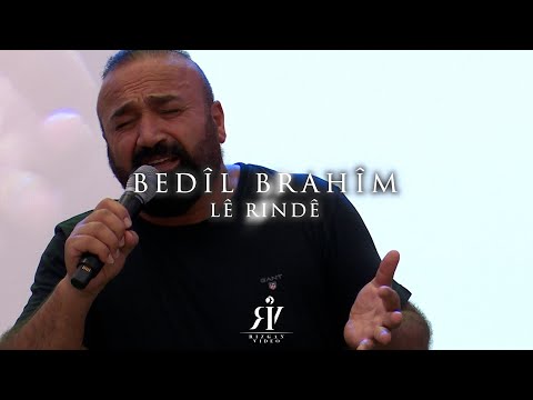 Bedil Brahim -Lê Rindê (Le Rinde) - Rizgan Video Production