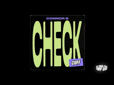 CUFF149 - Connor-S - Check (Original Mix) [CUFF]