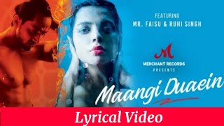 Maangi Duaein (Lyrics) | Raghav chaitanya | Salim Sulaiman | Bollywood Lyrics