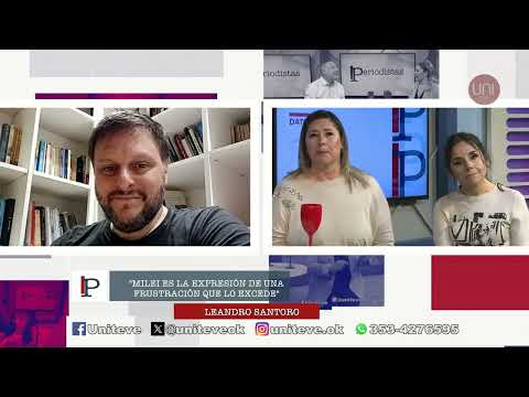 Periodistas | 26/08/2024: Jorge Foa Torres y Leandro Santoro