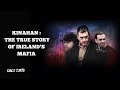 Kinahan The True Story Of Ireland S Mafia