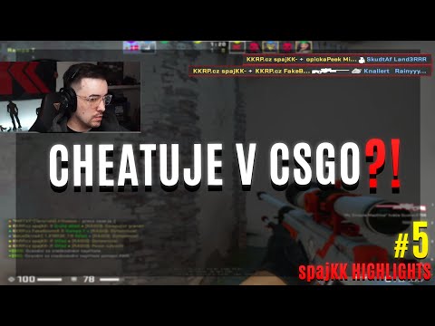 CHEATUJE V CSGO?! | spajKK HIGHLIGHTS #5