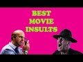 Best Movie Insults Bicker