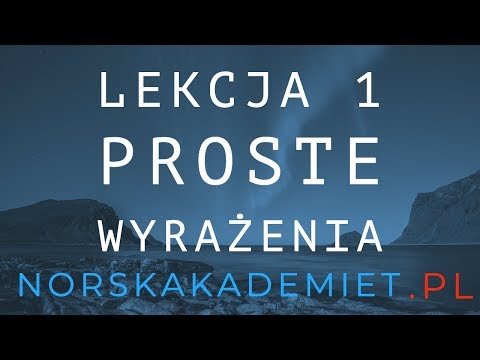 🇳🇴🇳🇴🇳🇴Język norweski🇳🇴🇳🇴🇳🇴: Lekcja 1, czyli podstawowe wyrażenia (lektor norweski)