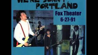 The Replacements-Fox Theater,Portland  6-27-91
