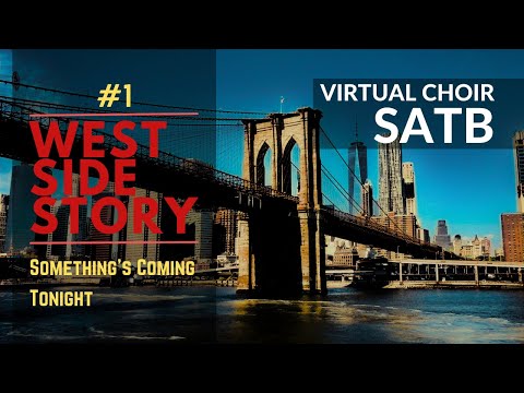 Best CHORAL Version: SOMETHING'S COMING / TONIGHT from West Side Story (SATB Arr. Mac Huff) #choir