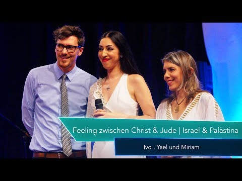 Feeling zwischen Jude und Christ - Yael, Miriam und Ivo | Internationale Freundschaft 2017