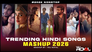 Download lagu Latest Hindi Songs Mashup 2026 | Nonstop Hindi Love Hits | Trending Songs Jukebox | VDj Royal mp3 Download lagu Latest Hindi Songs Mashup 2026 | Nonstop Hindi Love Hits | Trending Songs Jukebox | VDj Royal mp3