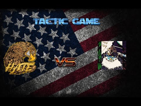 HATE 2[] VS [0] 1MXX TACTIC GAME