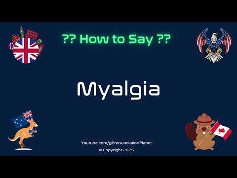 💪😣 How to Pronounce Myalgia? (CORRECTLY) | Pronunciation Planet