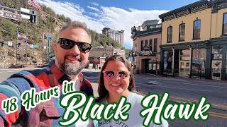 48 Hours In Black Hawk Colorado | More Than Just Gambling