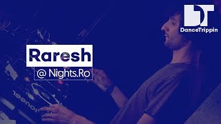 Raresh @ Nights.Ro (Romania) [DanceTrippin Episode #314]