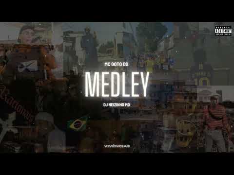 Mc Doto Ds - ( Vivências ) Medley. Dj Neizinho MD 2k23