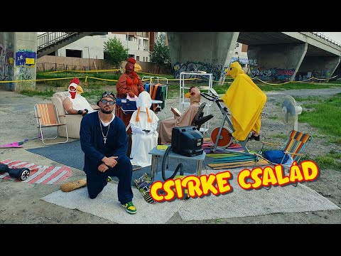 Ferkó7 - CSIRKE CSALÁD (Official Music Video)