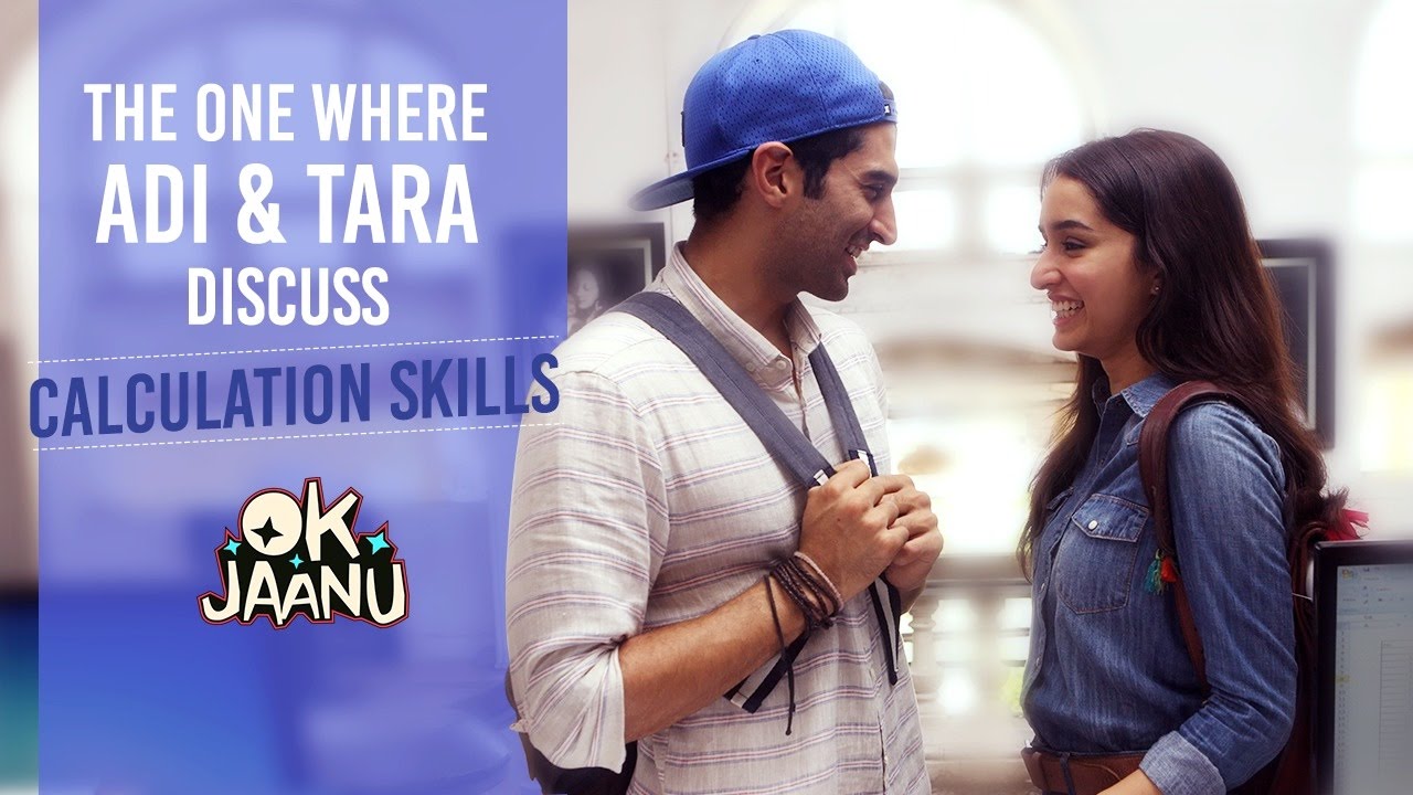 Aditya & Shraddha Discuss Calculation Skills - Dialogue promo from OK Jaanu