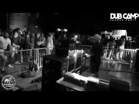 DUB CAMP Launch Party - BLACKBOARD JUNGLE SOUND SYSTEM ▶ Lee 'Scratch' Perry (dubplate) ③