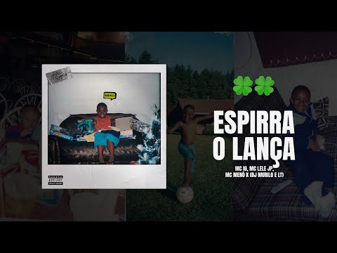 Espirra o Lança - Mc Ig, Mc Lele JP, Mc Menó K (Dj Murillo e LT no Beat)