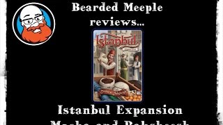 Istanbul Expansion Mocha and Baksheesh : Game Revi