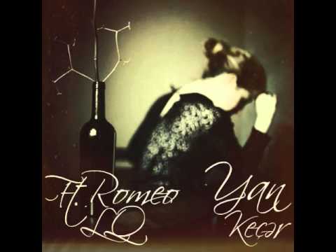 Meta Brain a.k.a. Romeo ft. LQ - Yan Keçər