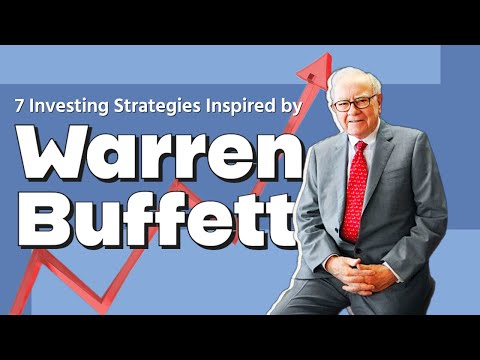 7 Investing Strategies Inspired by Warren Buffett
