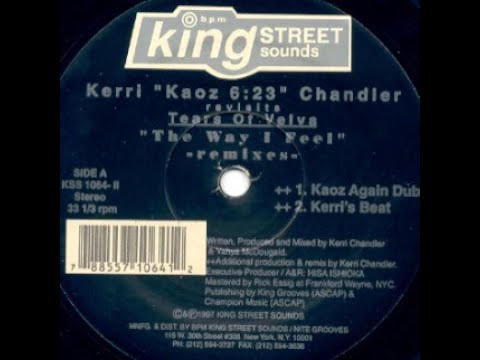 Kerri "Kaoz 6:23" Chandler  Revisits Tears Of Velva The Way I Feel (Kerri's Beat)