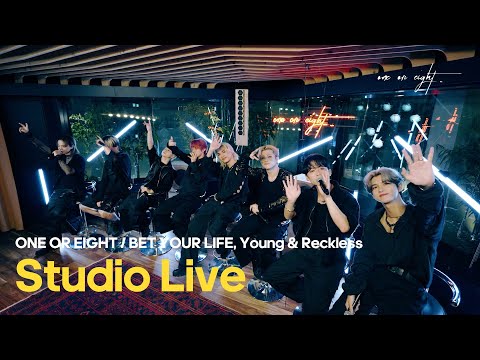 ONE OR EIGHT / BET YOUR LIFE, Young & Reckless (Studio Live Ver.)