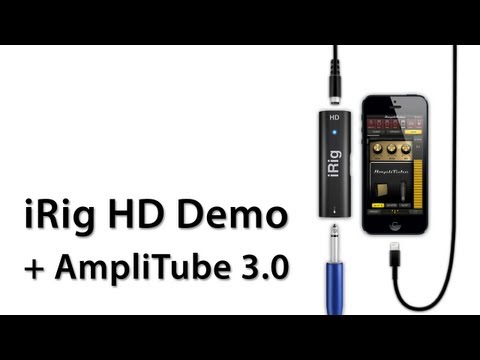 [Review] iRig HD Demo With AmpliTube 3.0 / Overview Of AmpliTube Studio
