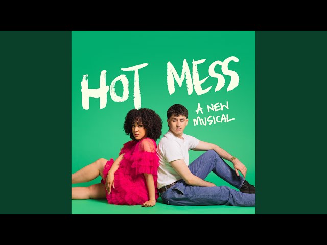 Introducing Earth by Hot Mess and Jack Godfrey from the original cast recording