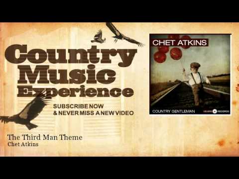 Chet Atkins - The Third Man Theme - Country Music Experience