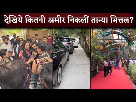 Tanya Mittal Reached Gwalior, First Look Her Luxury Home, Parents, Family