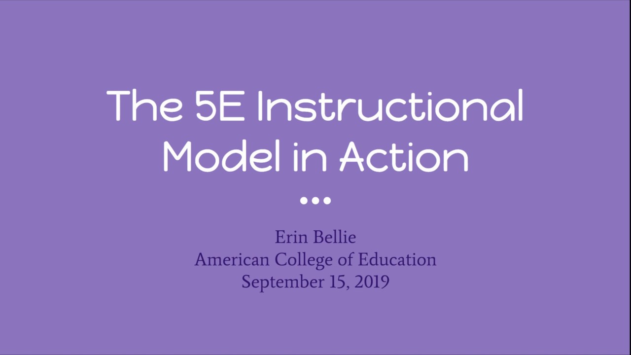 What is 5E model of teaching? More REF
