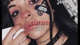 Cazzu-C14TORCE (acústico) letra