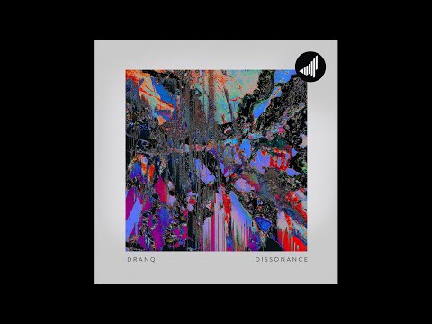 DRANQ - Dissonance