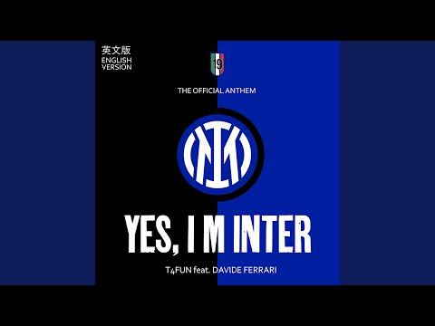 YES, I M INTER (English Version) feat. Davide Ferrari