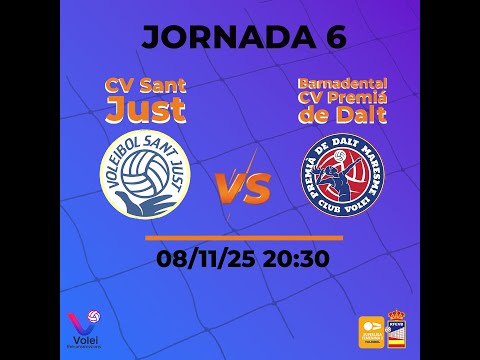DIRECTE | J6 | AVK Voleibol Sant Just vs Barnadental CV Premià de Dalt | Superlliga 2F