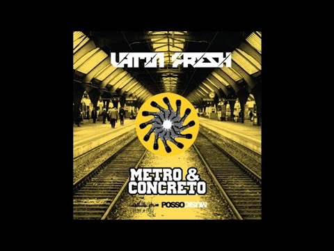 6. Latin Fresh - Fuego y Polvora - Metro y Concreto
