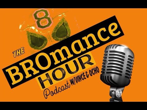 BROMANCE 7-25-21