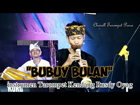 BUBUY BULAN ~ Tarompet Mang Ardi Feat Rusdy Oyag Percussion