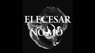 Elecesar - No Mo' (Producido por Kongo Lacosta) (Inédito)