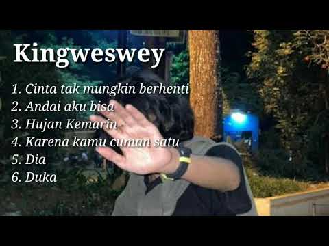 Kingweswey full album lagu populer 2021